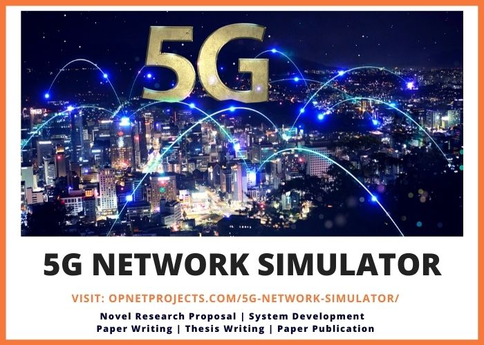 5G Network Simulator for Research Shcolars